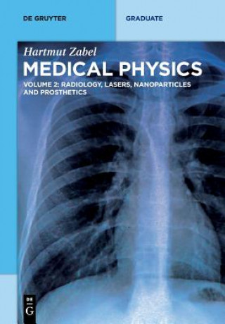 Könyv Radiology, Lasers, Nanoparticles and Prosthetics Hartmut Zabel
