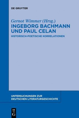 Książka Ingeborg Bachmann und Paul Celan Gernot Wimmer