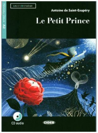 Carte Le Petit Prince. Buch + Audio-CD Antoine de Saint-Exupéry