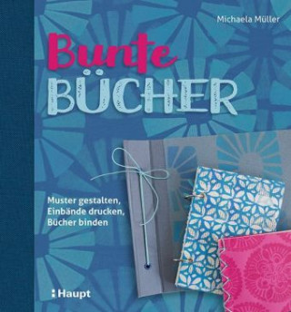 Kniha Bunte Bücher Michaela Müller