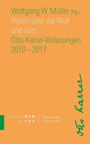 Kniha Reden über die Welt und Gott Wolfgang W. Müller