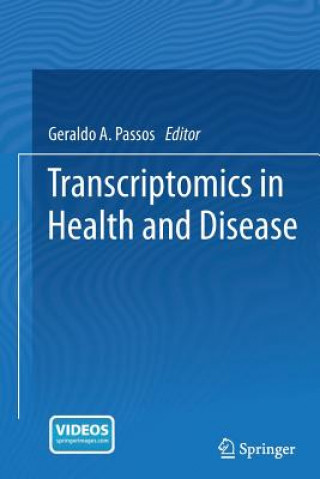 Książka Transcriptomics in Health and Disease Geraldo A. Passos