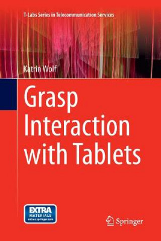 Kniha Grasp Interaction with Tablets Katrin Wolf