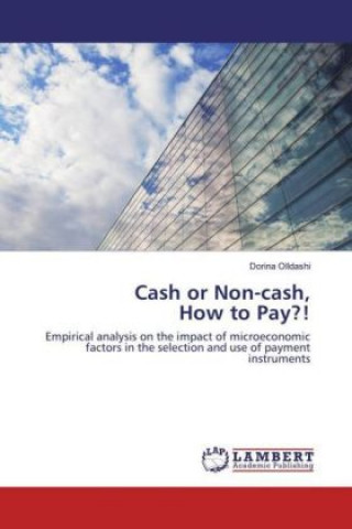 Könyv Cash or Non-cash, How to Pay?! Dorina Olldashi