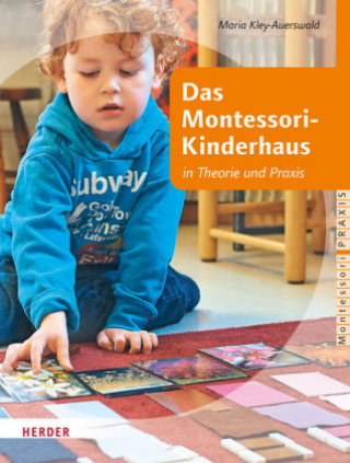 Kniha Montessori Praxis Maria Kley-Auerswald