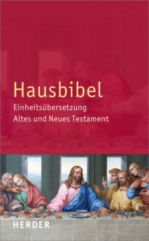 Kniha Hausbibel, revidierte Einheitsübersetzung, m. Fotos Erich Lessing