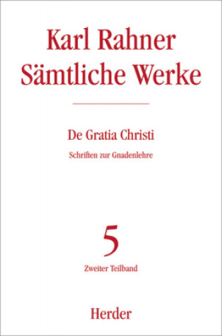 Kniha De Gratia Christi Karl Rahner