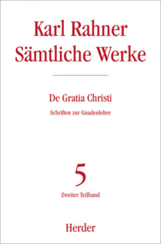 Livre De Gratia Christi Karl Rahner