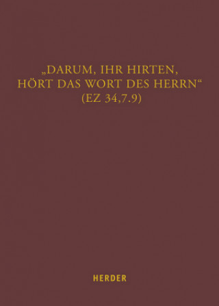 Книга "Darum, ihr Hirten, hört das Wort des Herrn" (Ez 34,7.9) Karina Barczyk