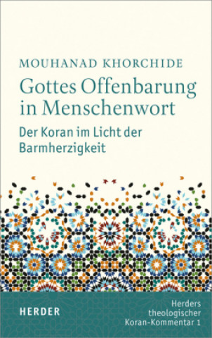 Carte Gottes Offenbarung in Menschenwort Mouhanad Khorchide