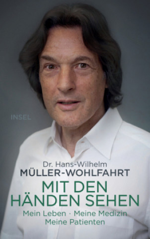 Buch Mit den Händen sehen Dr. Hans-Wilhelm Müller-Wohlfahrt