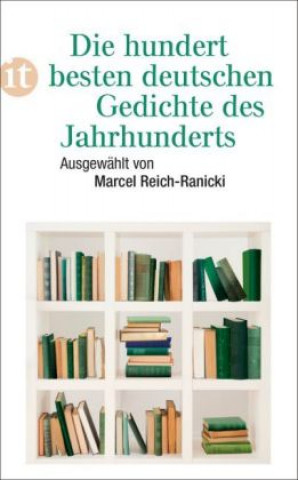 Książka Die hundert besten deutschen Gedichte des Jahrhunderts Marcel Reich-Ranicki