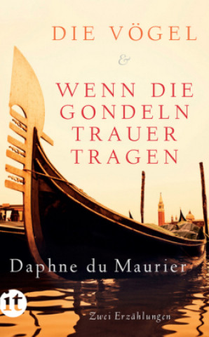 Книга Die Vögel und Wenn die Gondeln Trauer tragen Daphne du Maurier