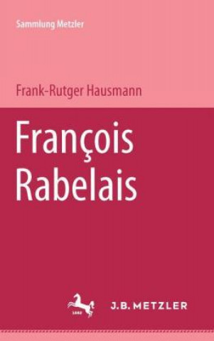 Kniha Francois Rabelais Frank-Rutger Hausmann