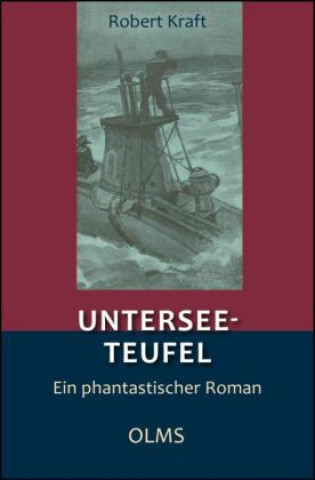 Kniha Untersee-Teufel Robert Kraft