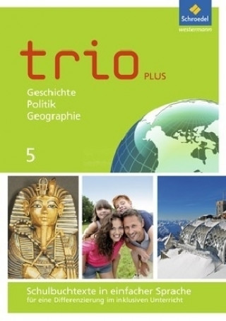Kniha Trio GPG 5. Schulbuchtexte in einfacher Sprache. Mittelschulen. Bayern 