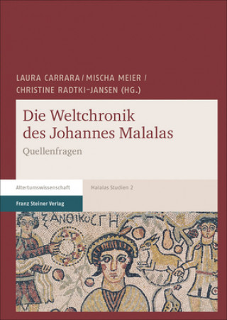 Kniha Die Weltchronik des Johannes Malalas Laura Carrara