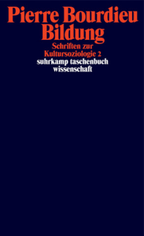 Knjiga Schriften 10: Bildung. Schriften zur Kultursoziologie 2 Pierre Bourdieu