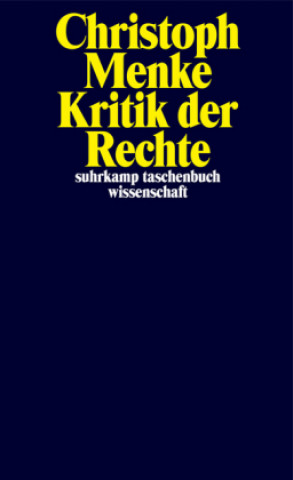 Kniha Kritik der Rechte Christoph Menke