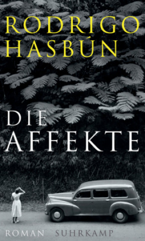 Libro Die Affekte Rodrigo Hasbún