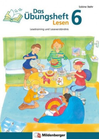 Книга Das Übungsheft Lesen 6 Sabine Stehr