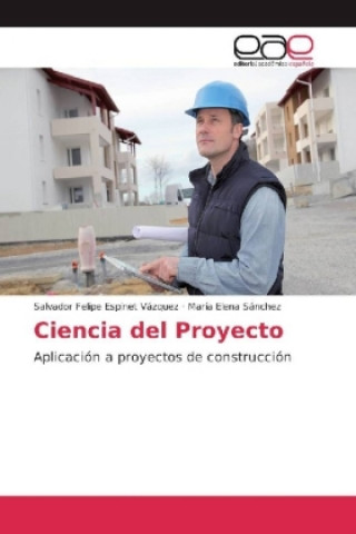 Knjiga Ciencia del Proyecto Salvador Felipe Espinet Vázquez