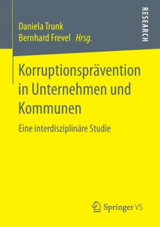 Könyv Korruptionspravention in Unternehmen Und Kommunen Bernhard Frevel