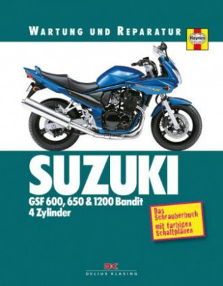 Kniha Suzuki GSF 600, 650 & 1200 Bandit - 4 Zylinder 