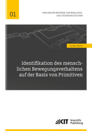 Knjiga Identifikation des menschlichen Bewegungsverhaltens auf der Basis von Primitiven Gunter Diehm