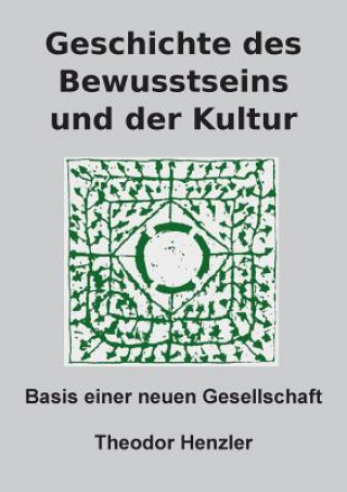 Livre Geschichte des Bewusstseins und der Kultur Theodor Henzler