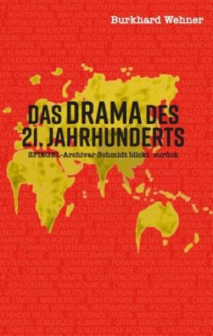 Βιβλίο Das Drama des 21. Jahrhunderts Burkhard Wehner