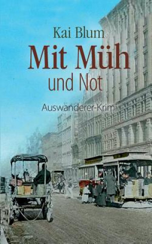 Libro Mit Muh und Not Kai Blum