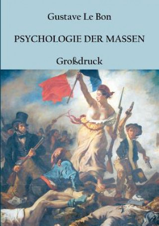 Książka Psychologie der Massen Gustave Le Bon