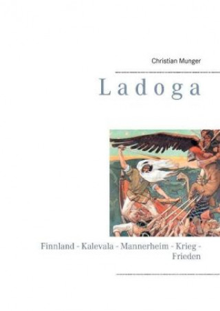 Könyv Ladoga Christian Munger