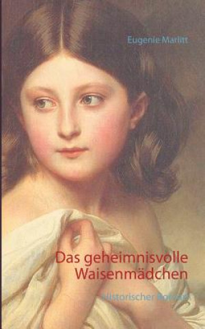 Книга geheimnisvolle Waisenmadchen Eugenie Marlitt