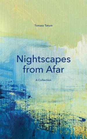 Buch Nightscapes from Afar Tomasz Tatum