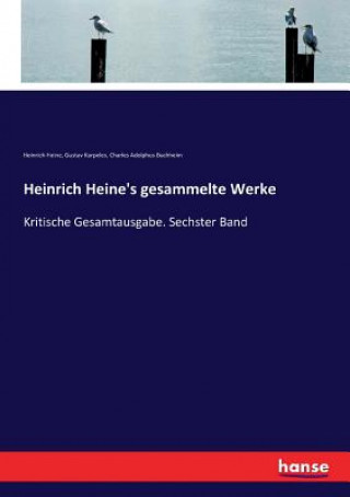 Kniha Heinrich Heine's gesammelte Werke Heinrich Heine