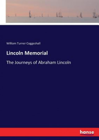Carte Lincoln Memorial William Turner Coggeshall