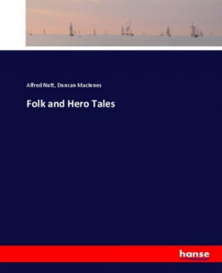 Carte Folk and Hero Tales Alfred Nutt