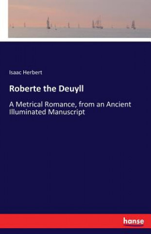 Kniha Roberte the Deuyll Isaac Herbert
