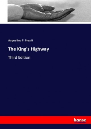 Kniha King's Highway Augustine F. Hewit