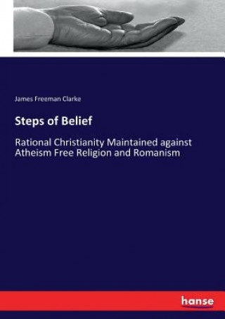 Könyv Steps of Belief James Freeman Clarke