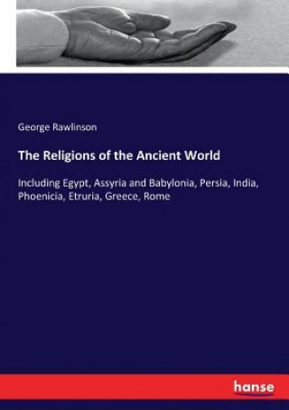 Livre Religions of the Ancient World George Rawlinson