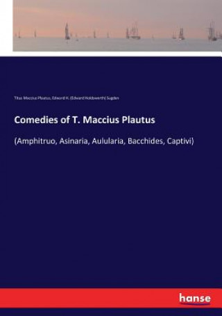 Carte Comedies of T. Maccius Plautus Titus Maccius Plautus