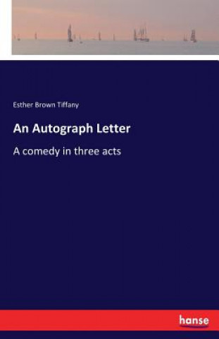 Kniha Autograph Letter Esther Brown Tiffany