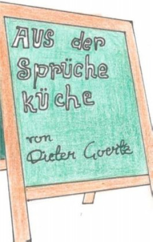 Book Aus der Sprücheküche Dieter Goertz