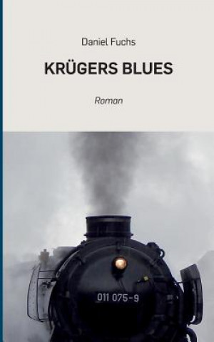 Kniha Krugers Blues Daniel Fuchs