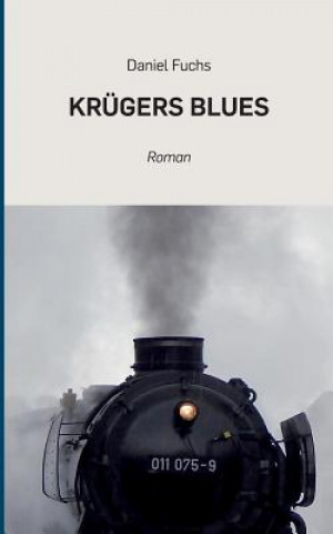 Könyv Krugers Blues Daniel Fuchs