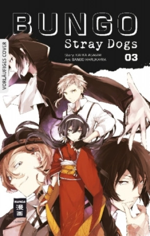 Kniha Bungo Stray Dogs 03 Kafka Asagiri