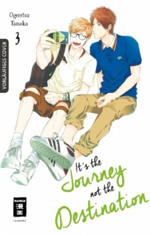 Kniha It's the journey not the destination 03 Ogeretsu Tanaka
